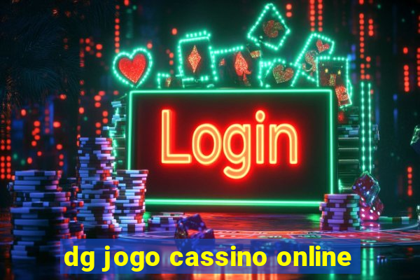 dg jogo cassino online